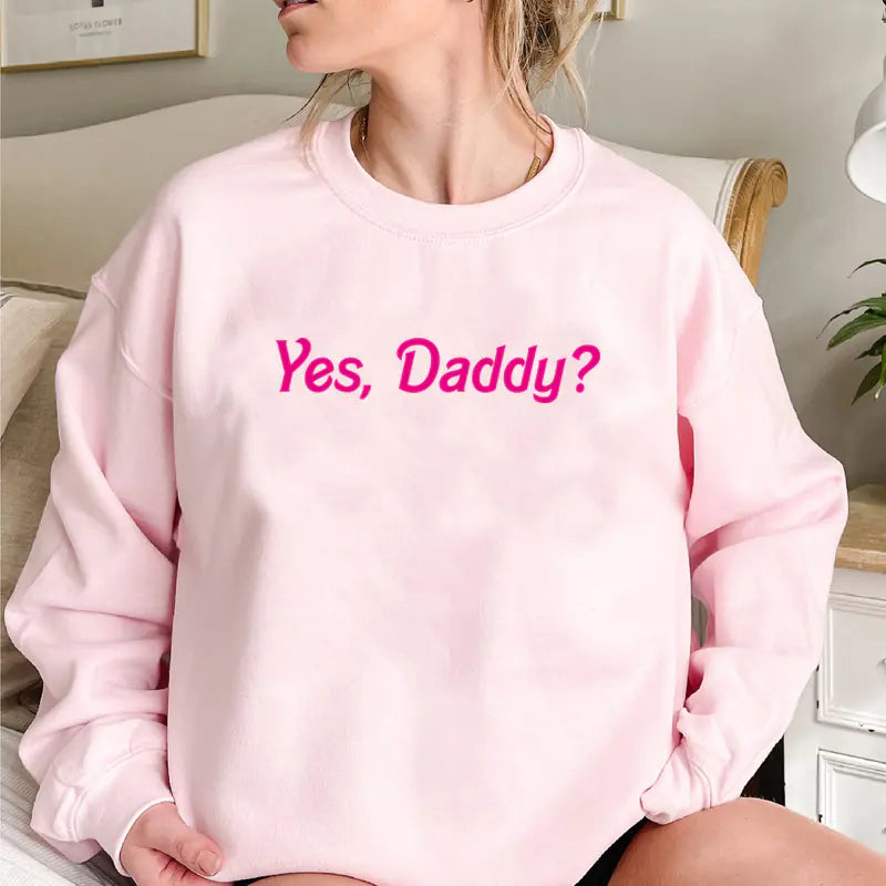 Daddy's Favorite Sweatshirt