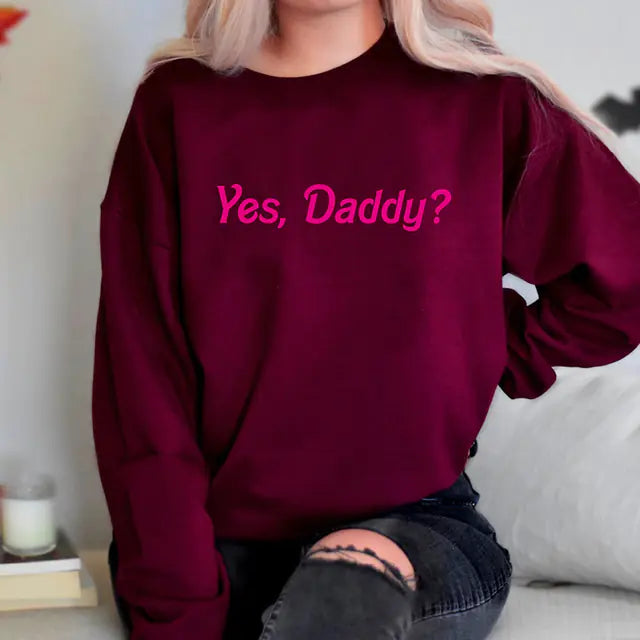 Daddy's Favorite Sweatshirt