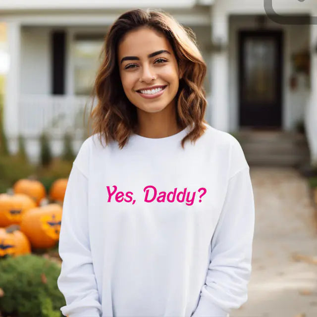 Daddy's Favorite Sweatshirt